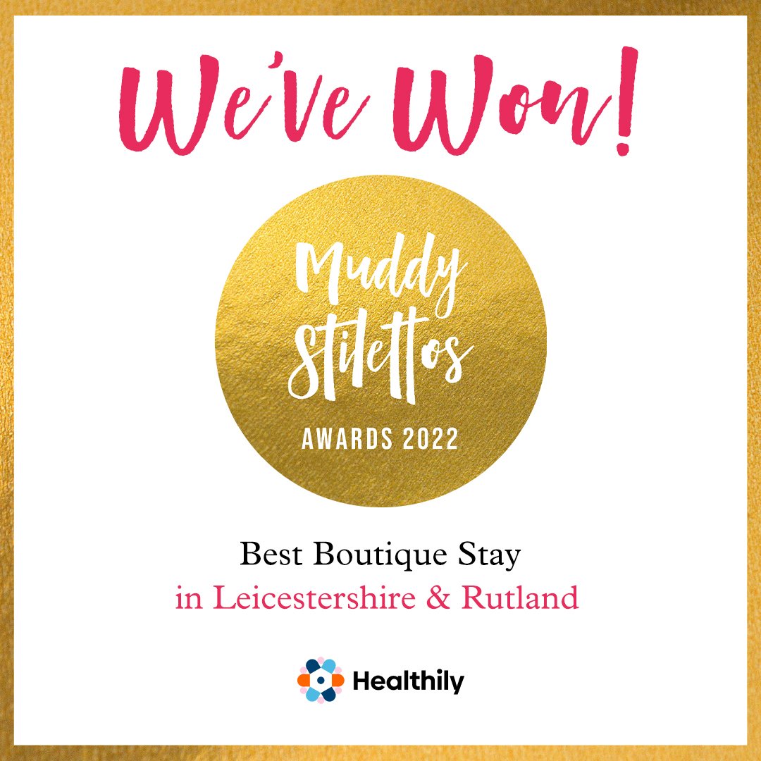 Muddy Stilettos Winner Best Boutique Stay in Leicestershire and Rutland 2022